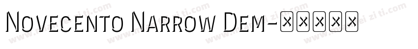 Novecento Narrow Dem字体转换